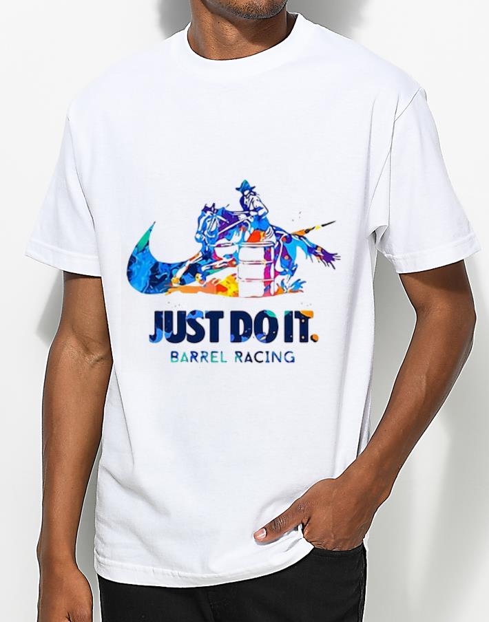 Premium Barrel Racing Nike Just Do It shirt