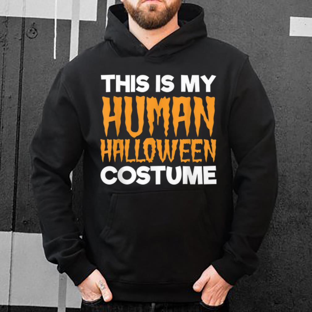 Premium Halloween Costume Quote Saying for Kids and Adults shirt