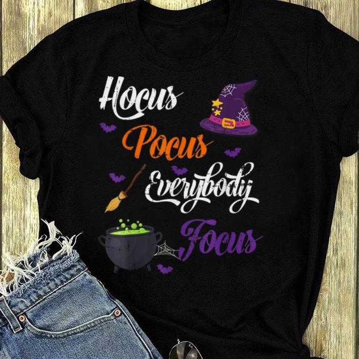 Pretty Hocus Pocus Everybody Focus Halloween shirt