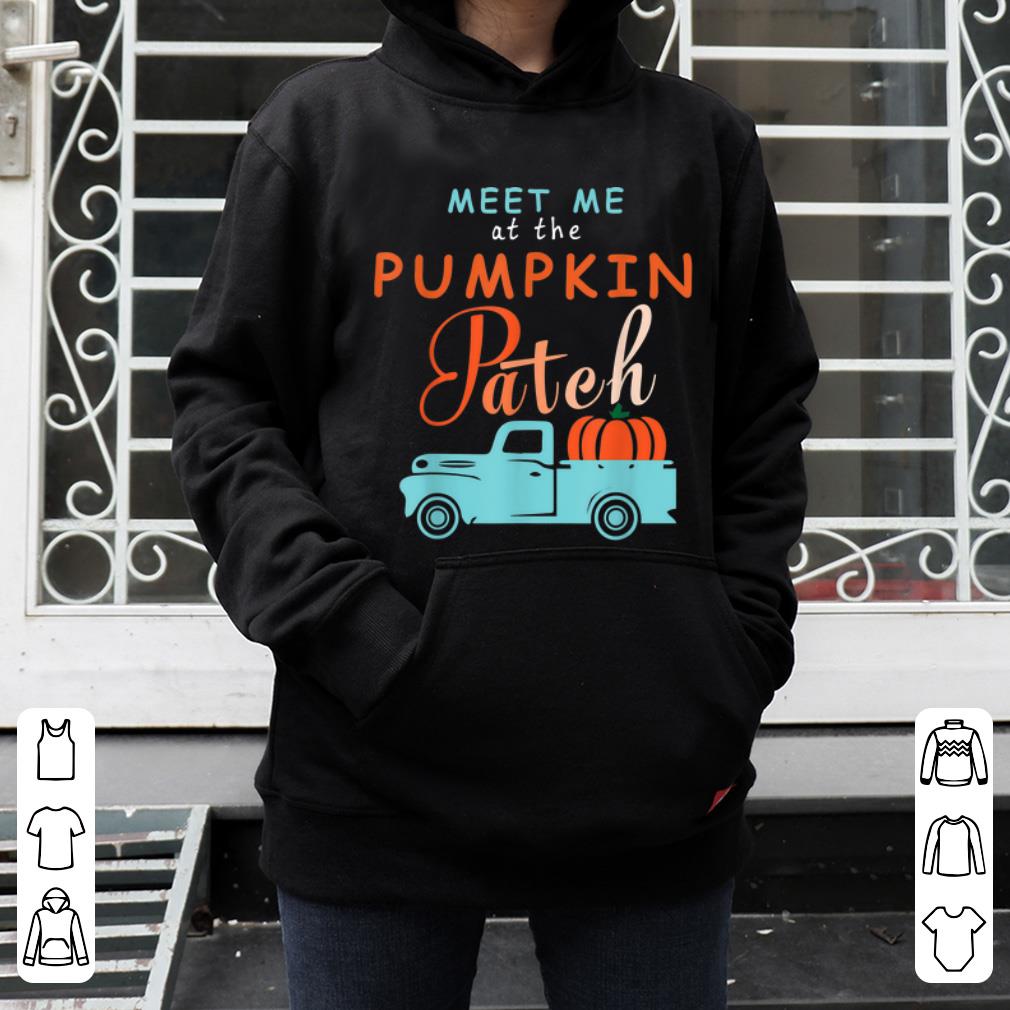 Pretty Meet Me At The Pumpkin Patch Halloween shirt