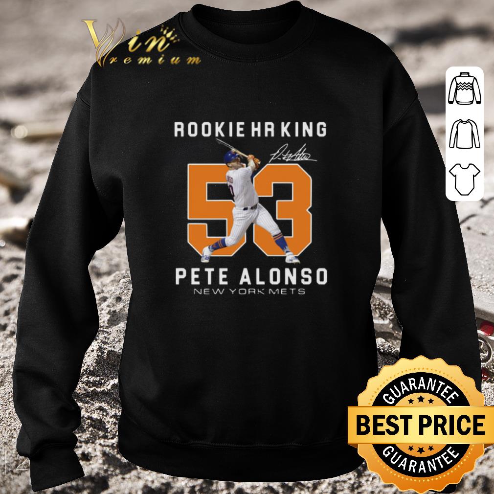 Pretty Rookie HR King 53 Pete Alonso New York Mets Signature shirt
