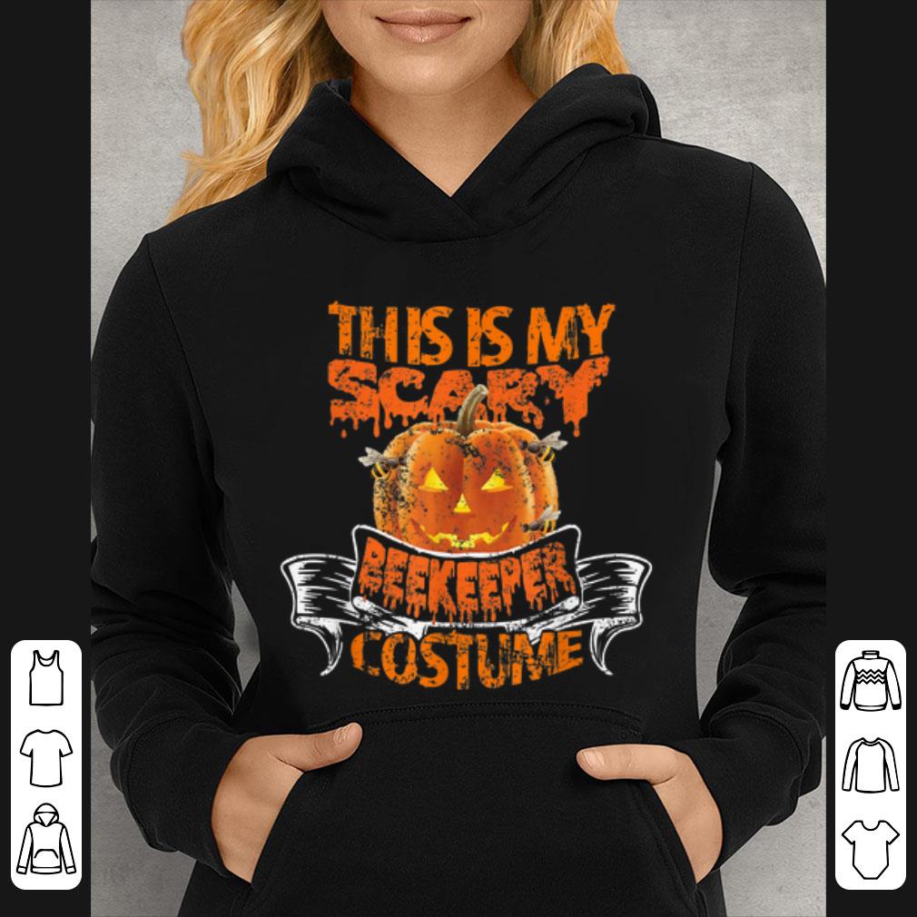Pretty This Is My Scary Beekeeper Costume Halloween Funny Gift shirt