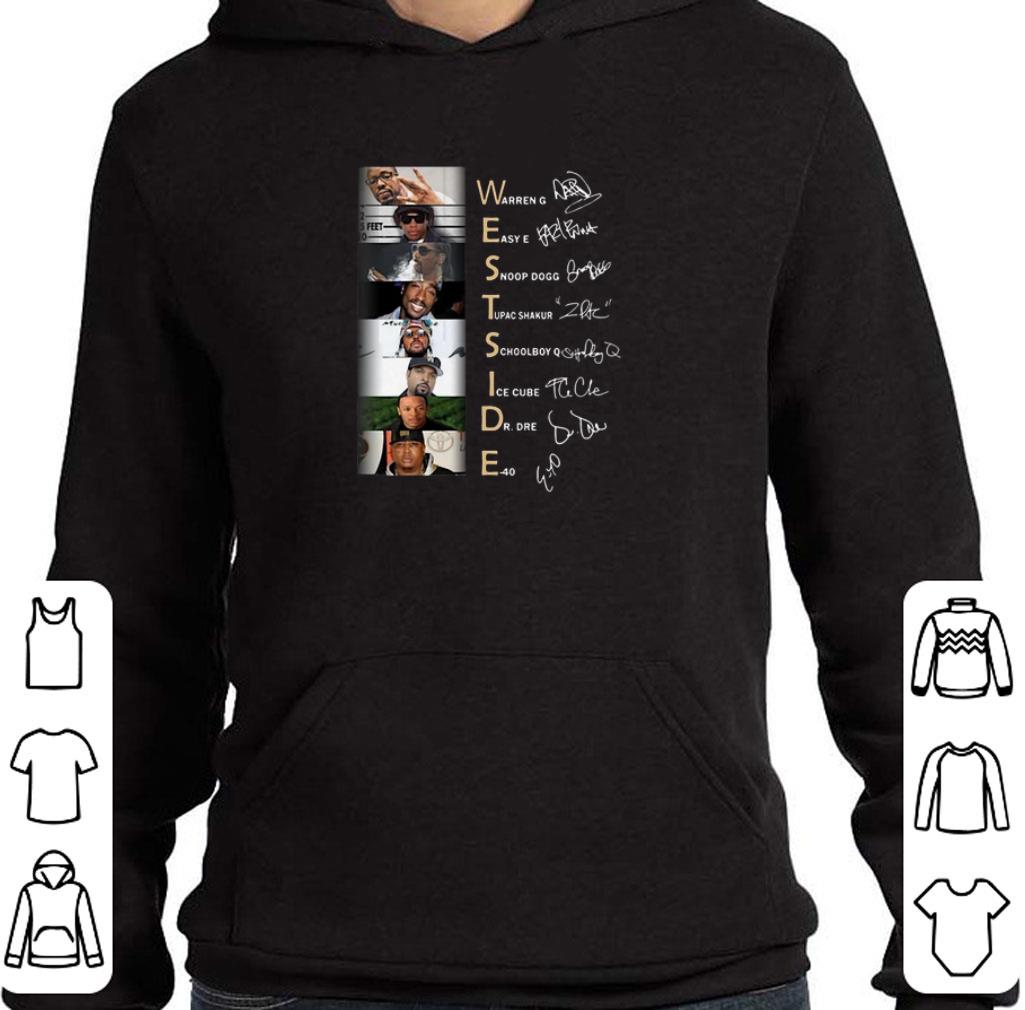 Pretty Westside Warren G Eazy-E Snoop Dogg E-40 Tupac Dr Dre signatures shirt