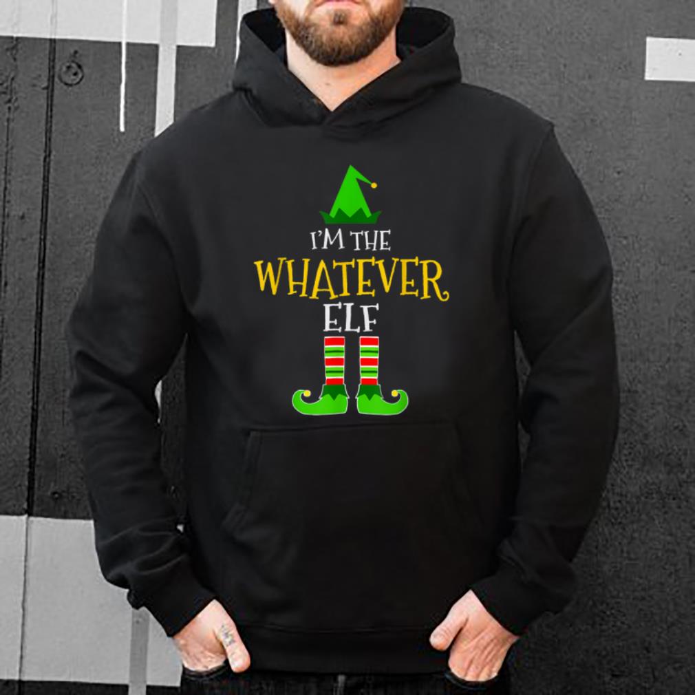 Top I'm The Whatever Elf Matching Family Group Christmas shirt