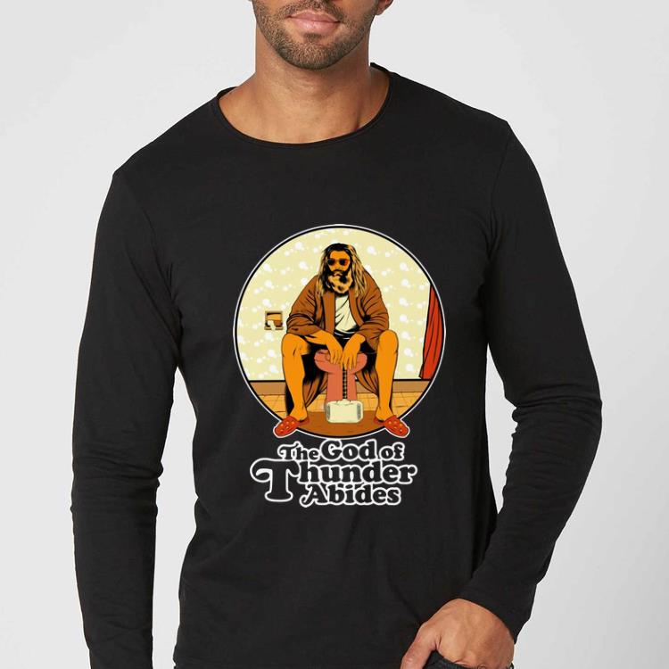 Top Thor Fat The God of Thunder Abides shirt