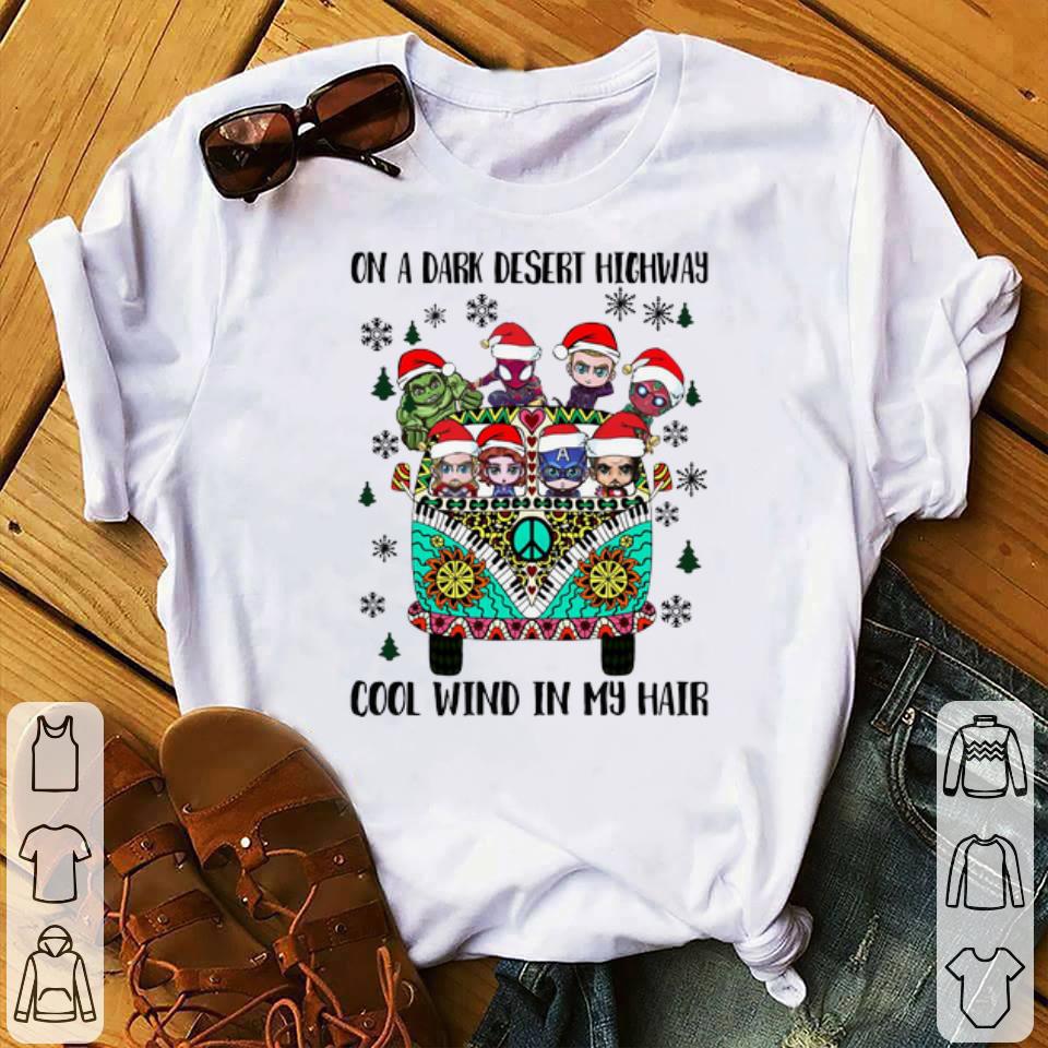 Awesome Avengers On A Dark Desert Highway Cool Wind In My Hair Christmas shirt