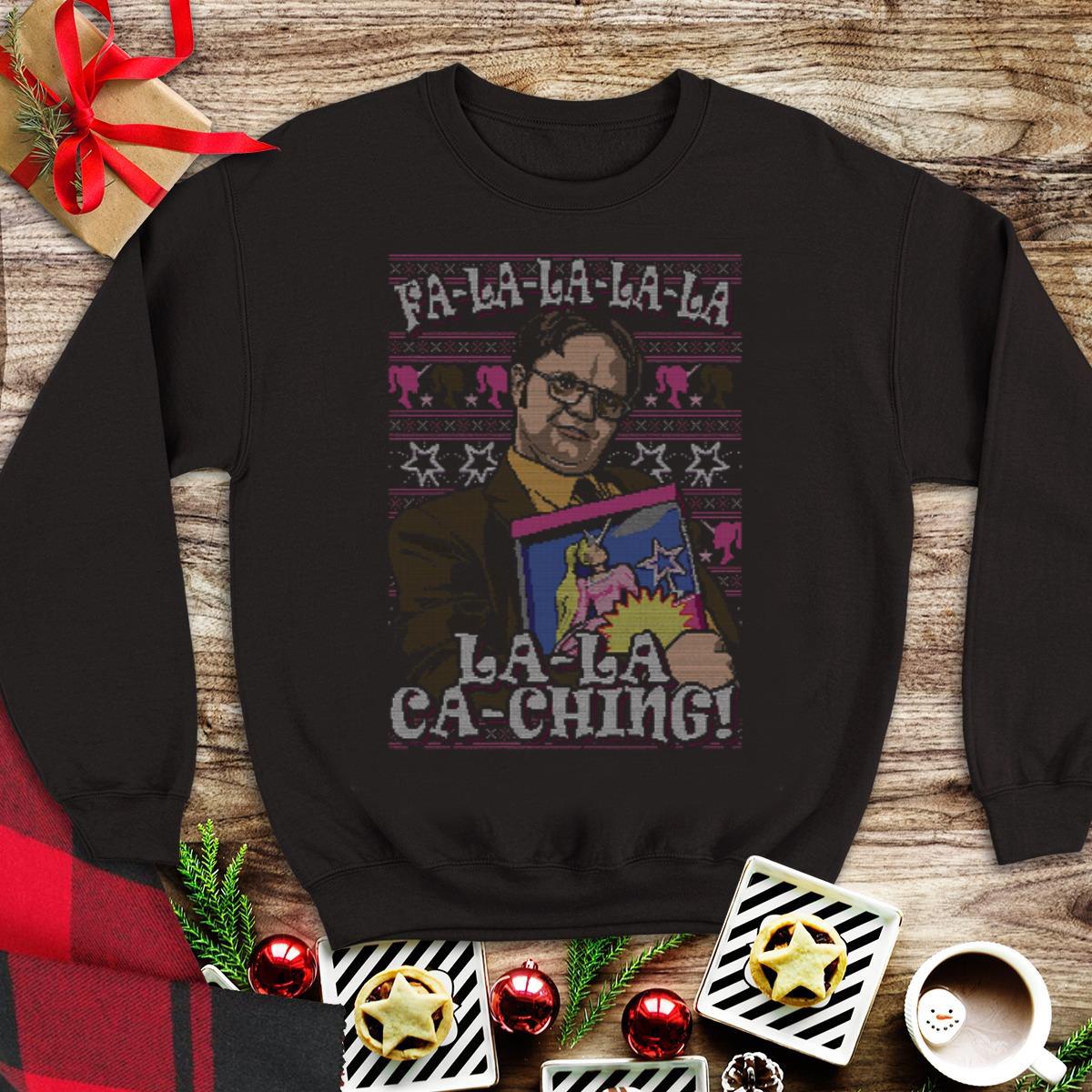 Awesome Fa la la la la la Ka Ching Ugly Christmas Dwight Schrute shirt