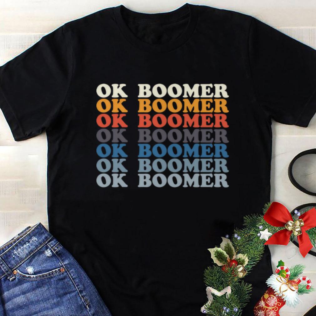 Awesome Ok Boomer Millenials Gen Z shirt