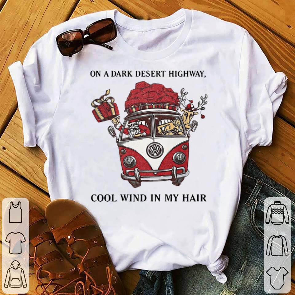 Awesome Santa Claus On A Dark Desert Highway Cool Wind In My Hair shirt