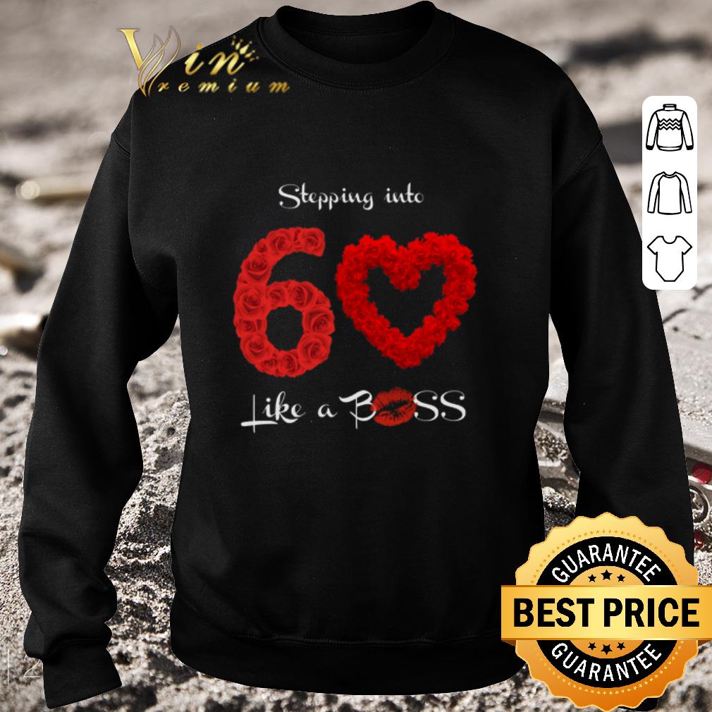 Awesome Stepping into 60 like a boss shirt