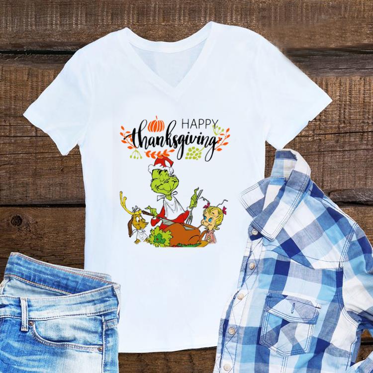 Awesome The Grinch Happy Thanksgiving shirt