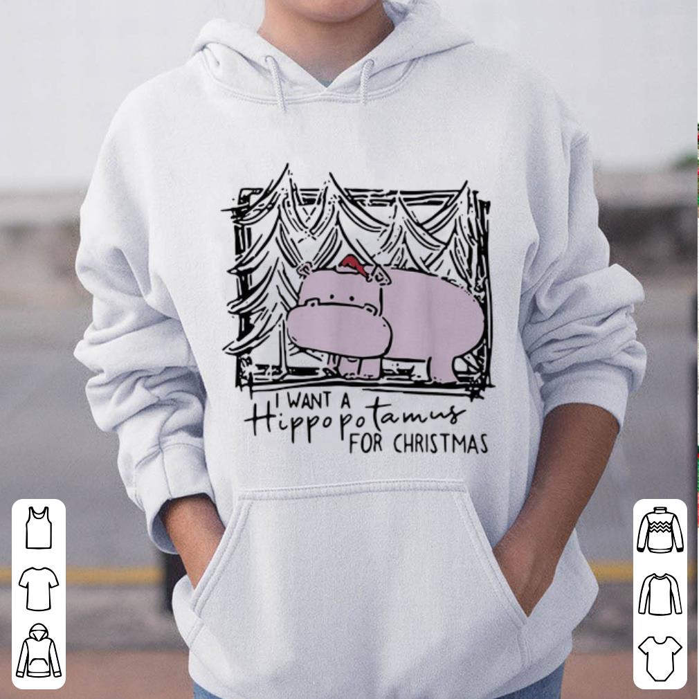 Beautiful I Want A Hippopotamus For Christmas shirt