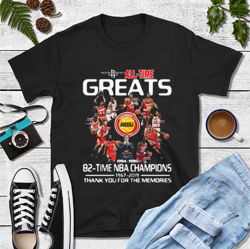 Funny All time Greats 02 time NBA Champions 1967-2019 Houston Rockets shirt