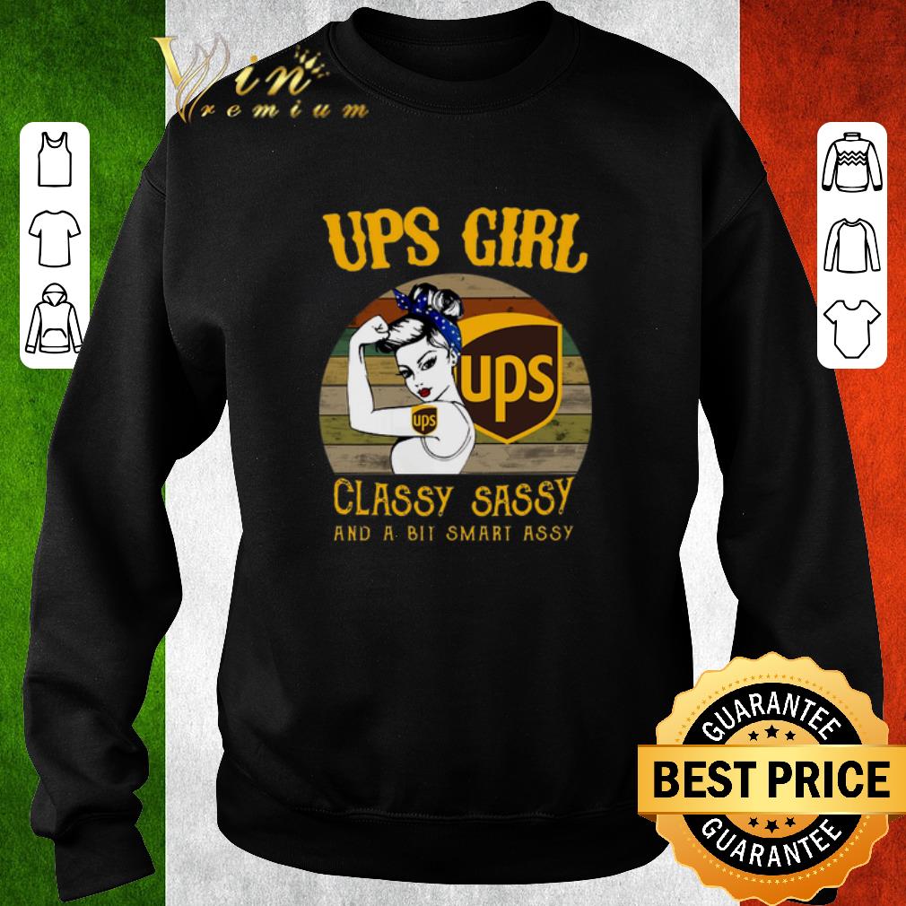 Funny UPS girl classy sassy and a bit smart assy vintage shirt