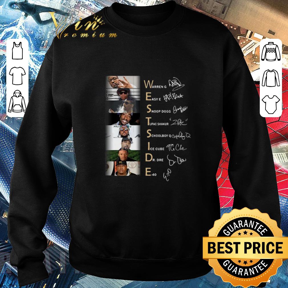 Funny Westside Warren G Eazy-E Snoop Dogg E-40 Tupac Dr Dre signatures shirt