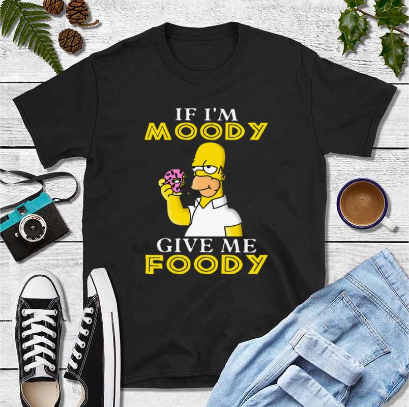Great If I’m Noddy Give My Foodie Simpsons shirt
