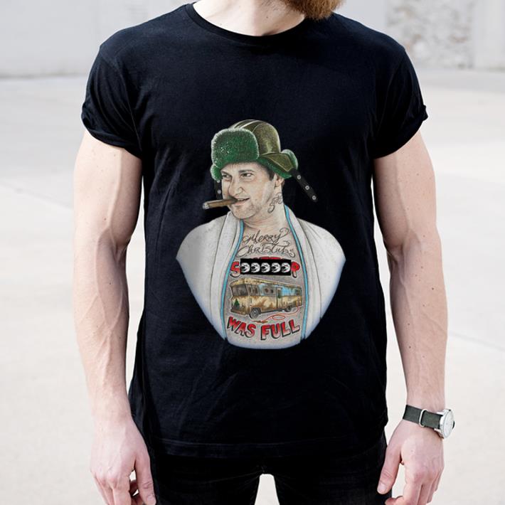 Hot Cousin Eddie Merry Christmas Shitter Was Full shirt