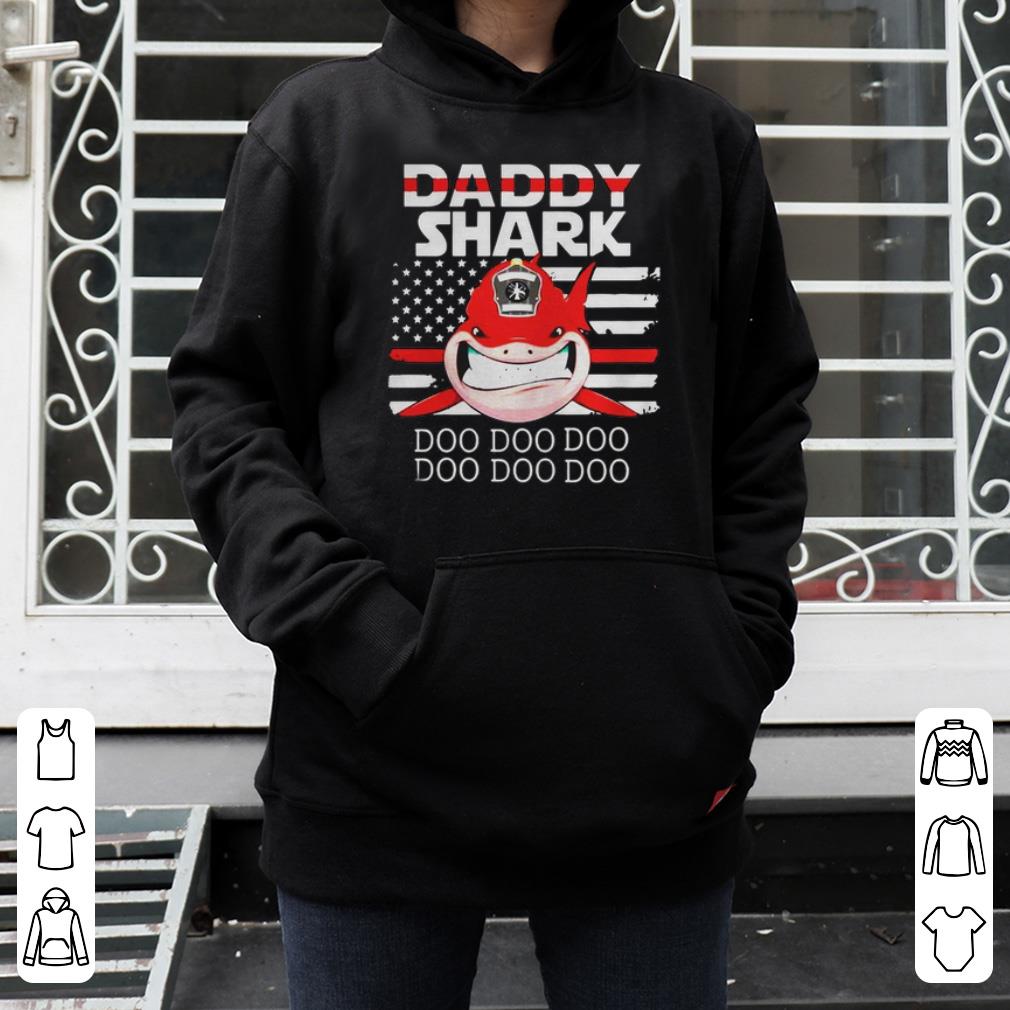 Hot Daddy Shark Doo Doo Firefighter shirt