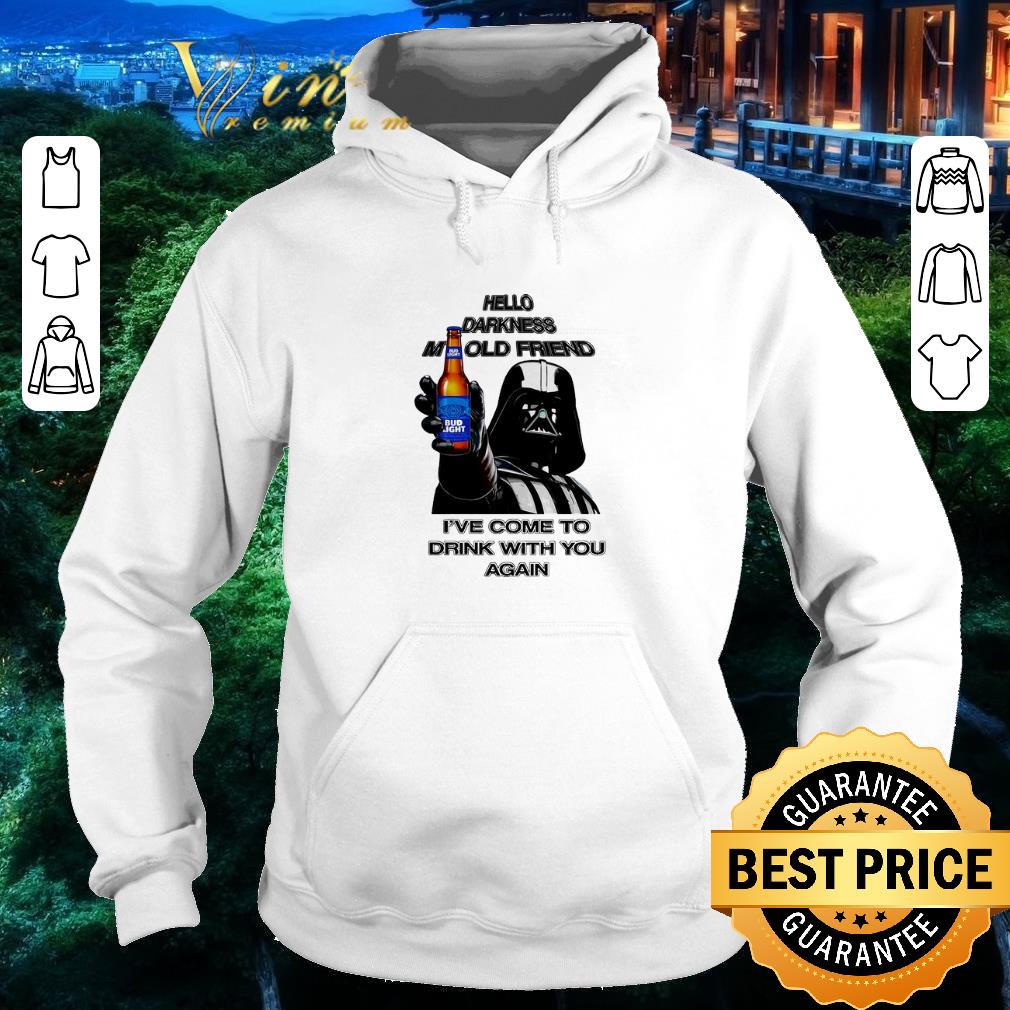 Hot Darth Vader hello darknes my old friend drink Bud Light shirt 5 Hot Darth Vader hello darknes my old friend drink Bud Light shirt