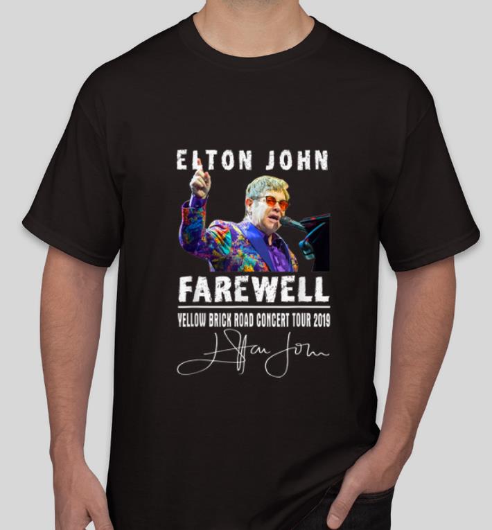 Hot Elton John Farewell Yellow Brick Road Concert Tour 2019 Signature shirt