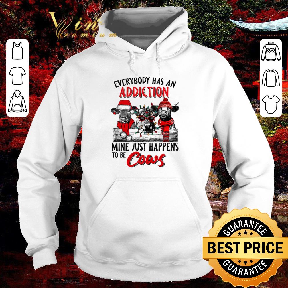 Hot Everybody has an addiction mine just happens to be cows Christmas shirt