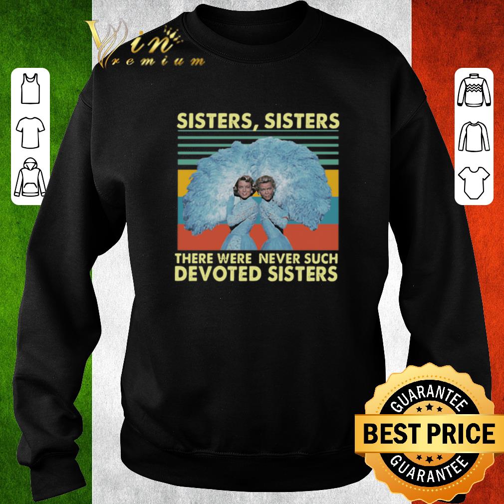 Hot Judie Haynes sister sister there were never such devoted sisters vintage shirt