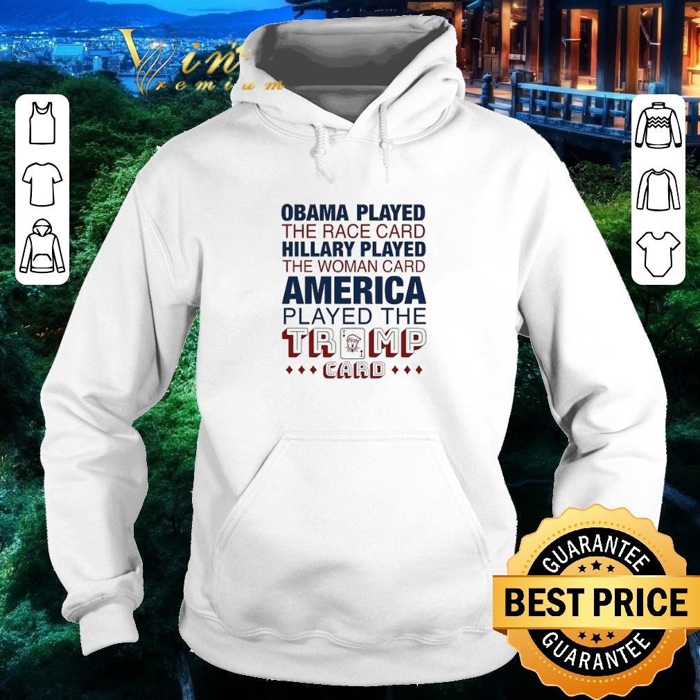Hot Obama played the race card hillary played the woman card America shirt 5 Hot Obama played the race card hillary played the woman card America shirt