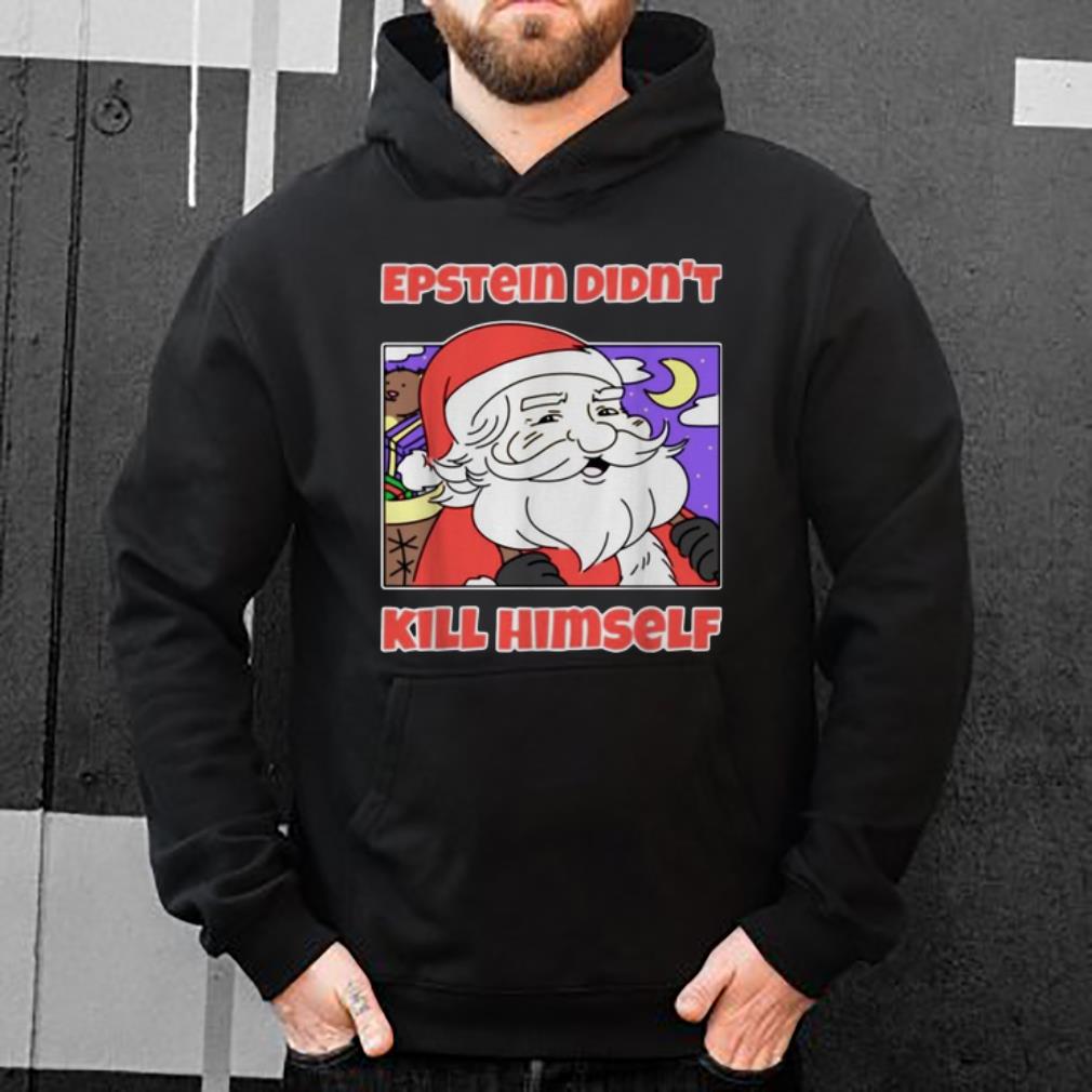 Hot Santa Epstein Didn't Kill Himself Christmas shirt