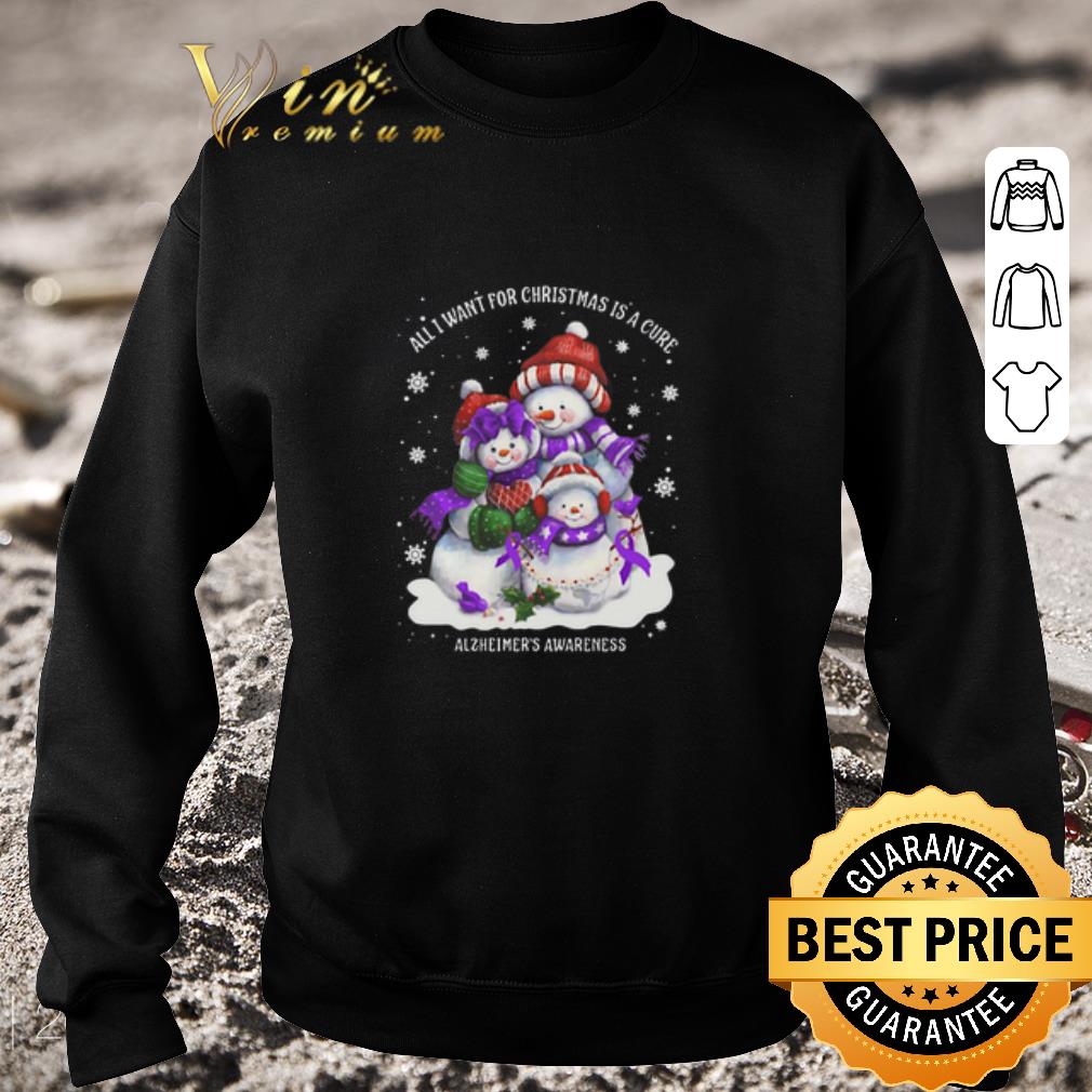 Nice Snowman all I want for Christmas is a cure Alzheimer's Awareness shirt 5 Nice Snowman all I want for Christmas is a cure Alzheimer's Awareness shirt
