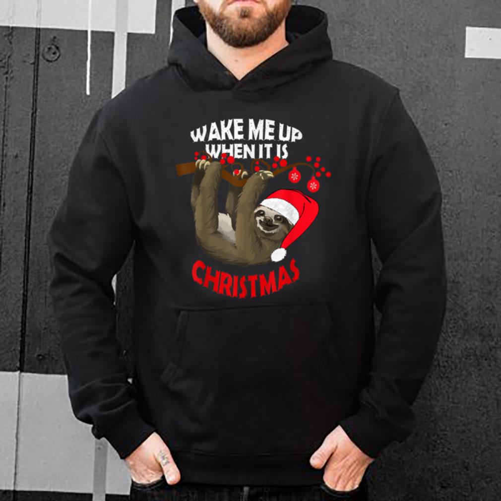 Nice Wake Me Up When It's Christmas Cute Sloth Christmas Features shirt
