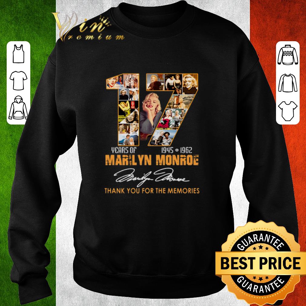 Official 17 Years of Marilyn Monroe 1945 1962 thank you for the memories shirt 5 Official 17 Years of Marilyn Monroe 1945 1962 thank you for the memories shirt