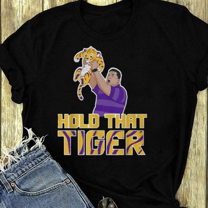 Official LSU hold that Tiger shirt