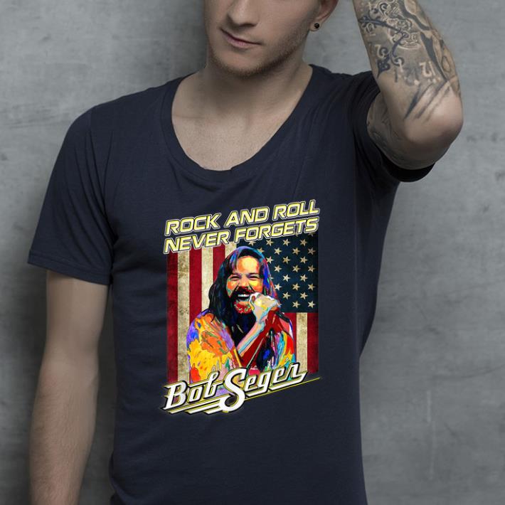 Original Bob Seger Rock And Roll Never Forgets American Flag shirt