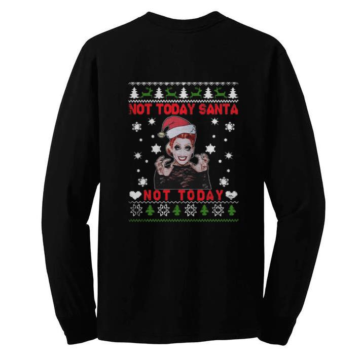 Original Girls Aloud Not Today Santa Not Today Christmas shirt