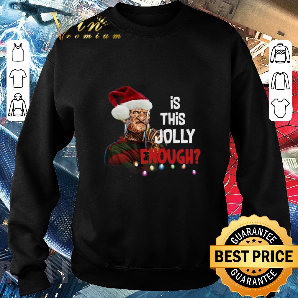Original Is this Jolly Enough Freddy Krueger shirt 5 Original Is this Jolly Enough Freddy Krueger shirt