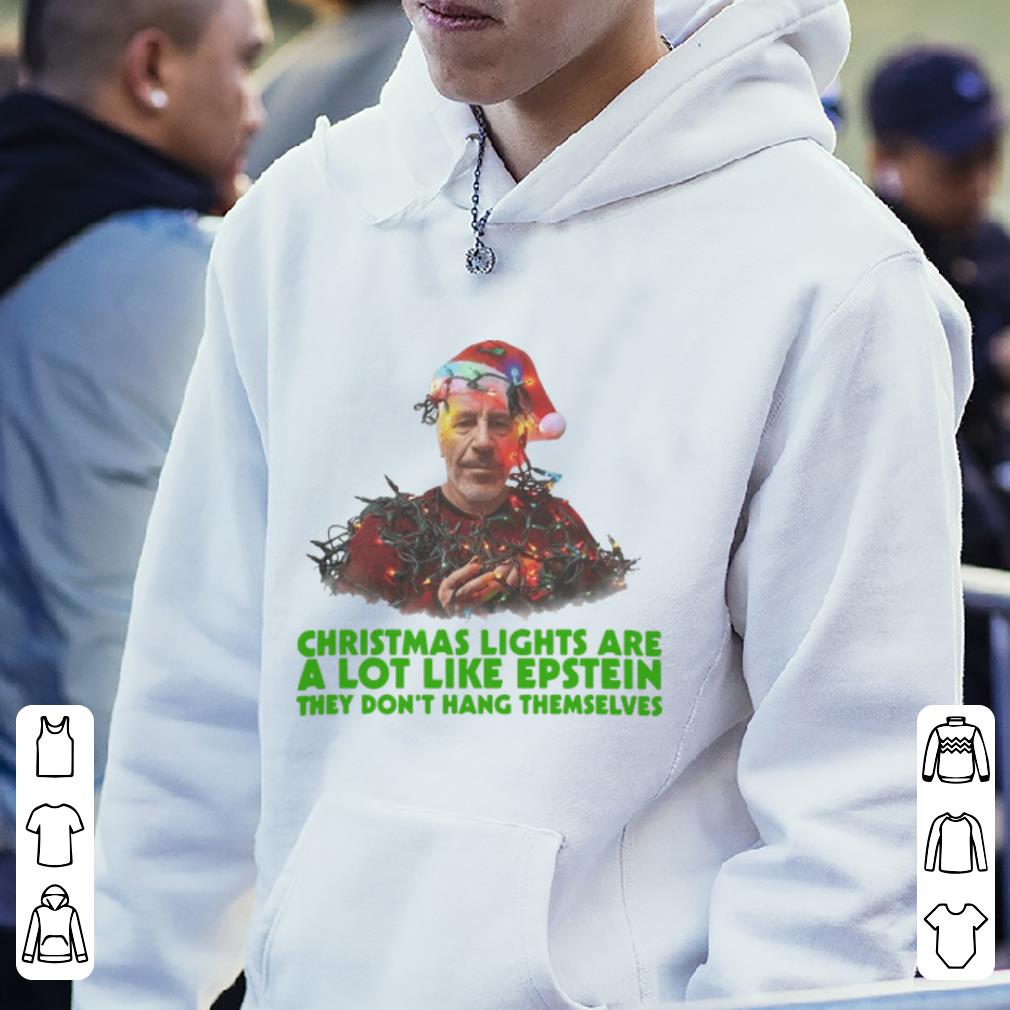 Original Jeffrey Epstein Christmas Lights Are A Lot Like Epstein shirt