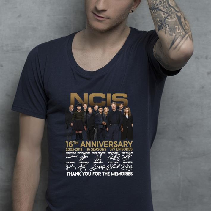 Original NCIS 16th Anniversary 2003 2019 16 Seasons 377 Episodes Thank You For The Memories Signatures shirt