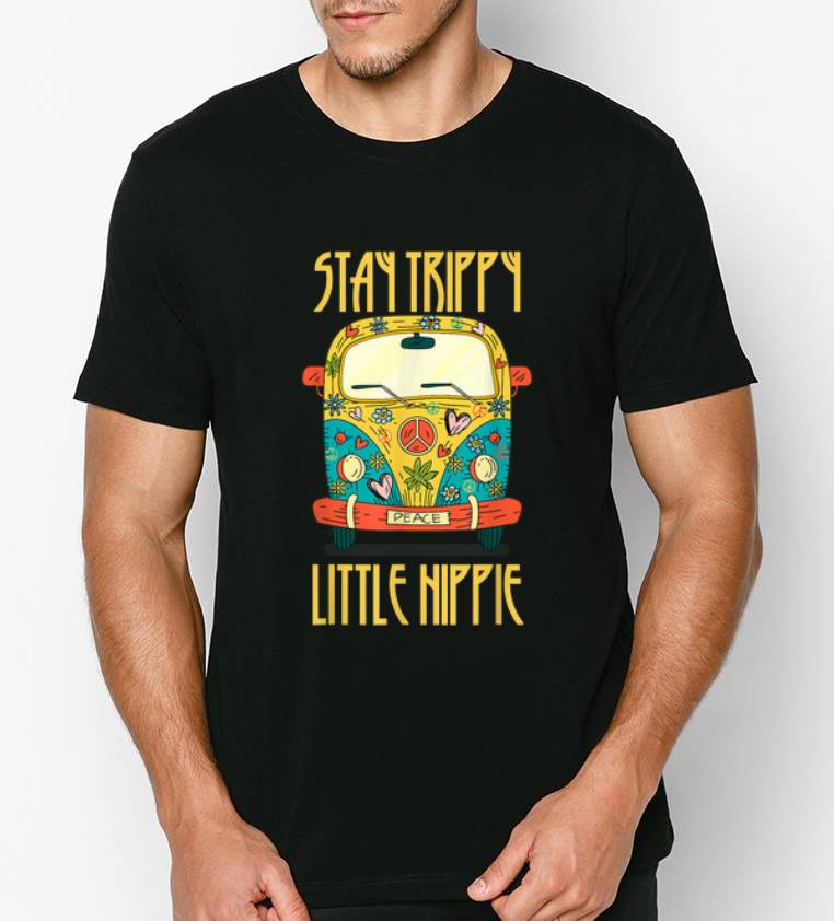 Original Stay Trippy Little Hippie Van Peace shirt