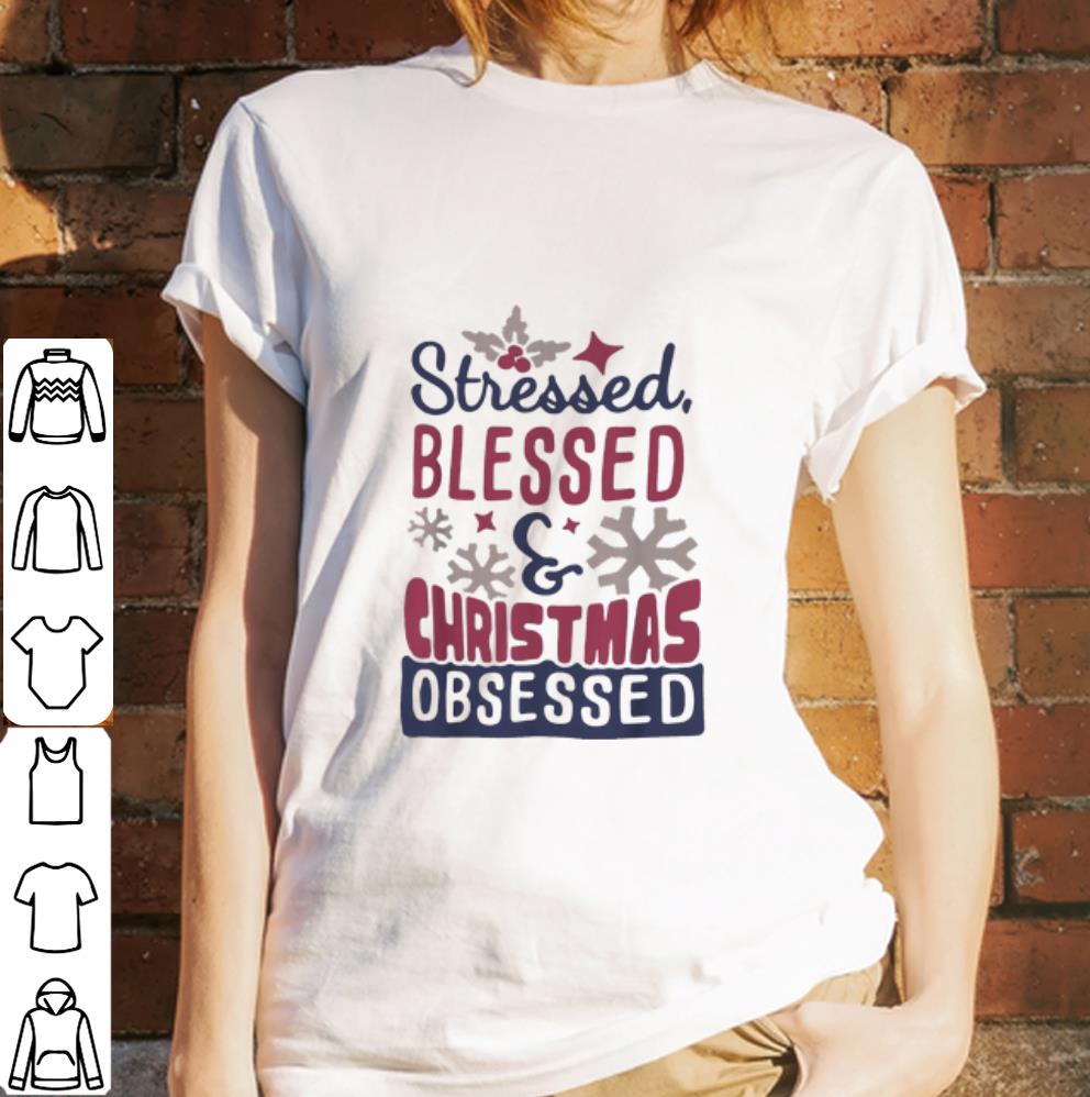 Original Stressed Blessed And Christmas Obsessed shirt 2 Original Stressed Blessed And Christmas Obsessed shirt 3
