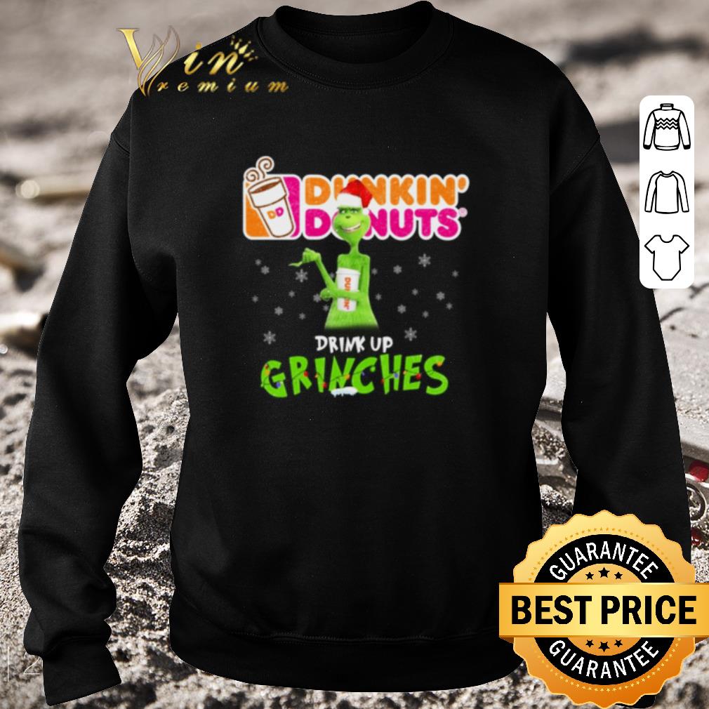 Premium Dunkin' Donuts drink up Grinches Christmas shirt