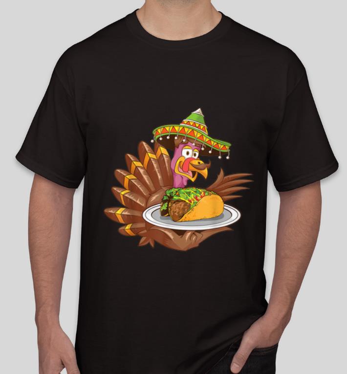 Premium Mexican Turkey Serving Tacos Thanksgiving Day shirt