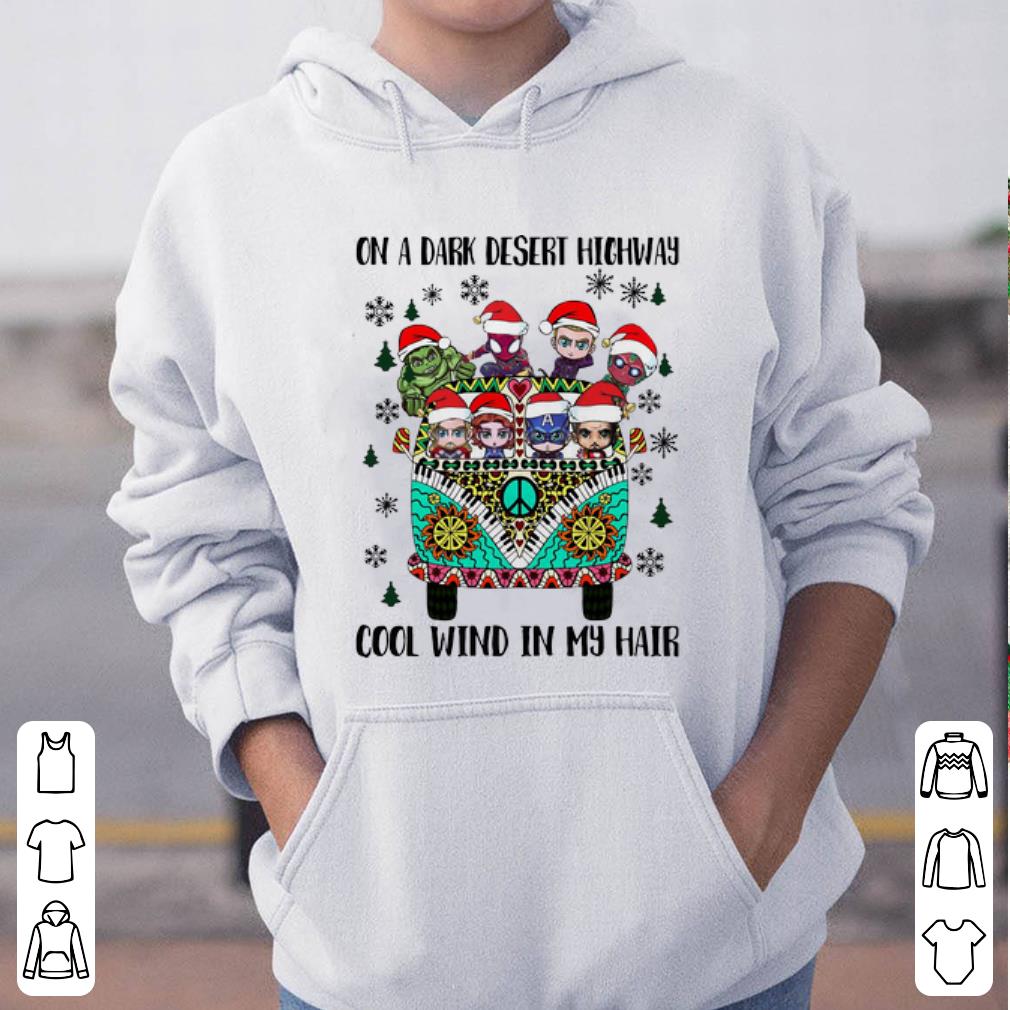 Pretty Avengers On A Dark Desert Highway Cool Wind In My Hair Christmas shirt