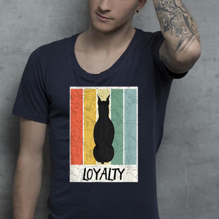 Pretty Vintage Loyalty Doberman Dog Lover shirt