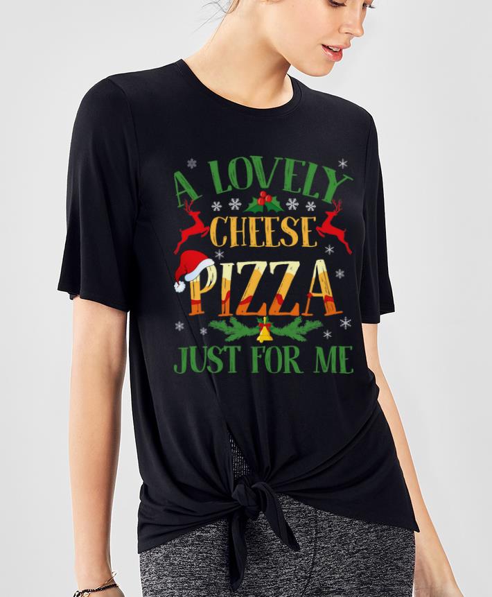 Top A Lovely Cheese Pizza Just For Me Christmas Home Alone shirt