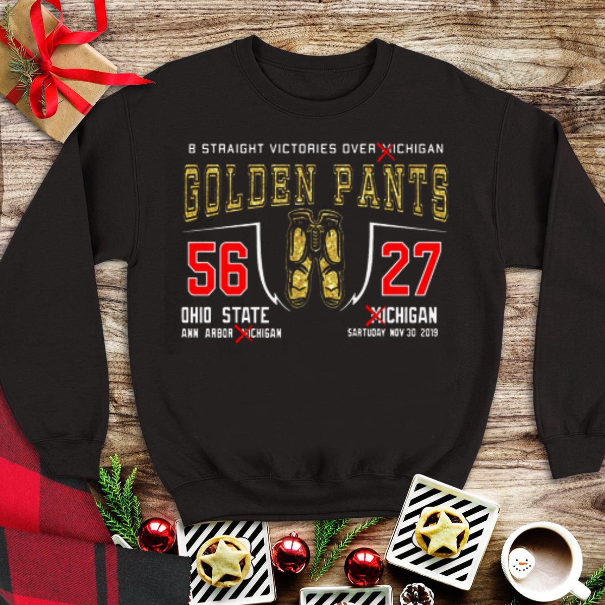 Awesome 8 Straight victories over Michigan 56 Ohio State 27 Michigan sweater