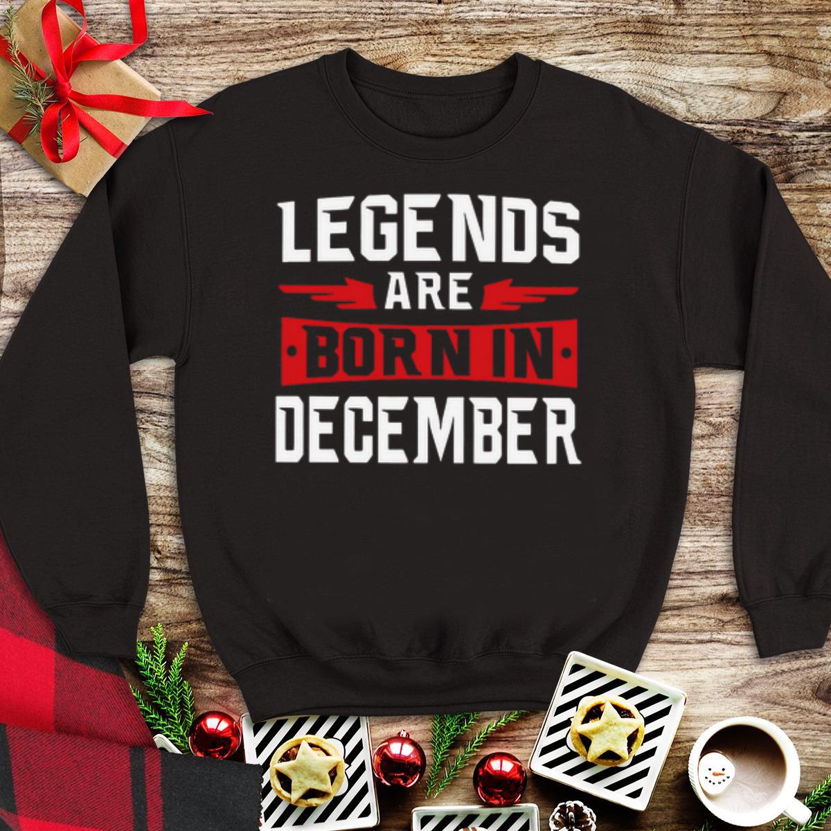 Awesome Legends are born in December sweater
