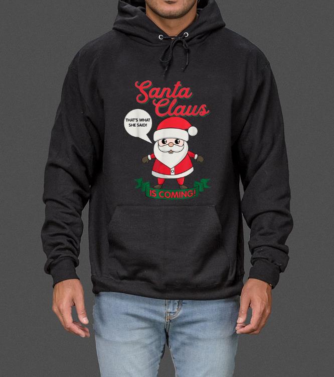 Awesome Santa Claus Is Coming Funny Dirty Ugly Christmas Gift sweater