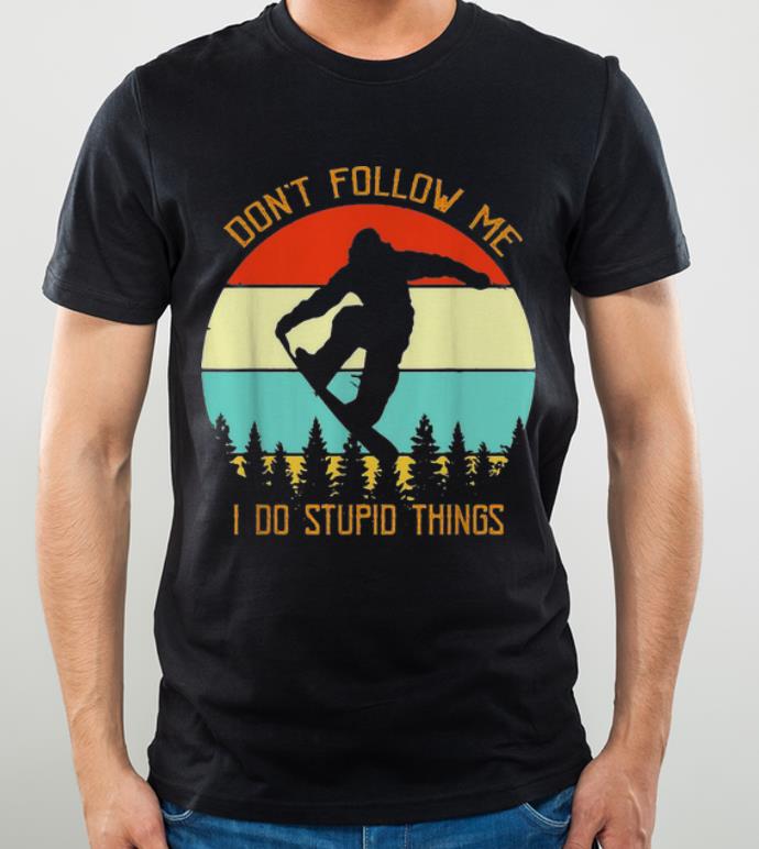 Awesome Vintage Bigfoot Don't Follow Me I Do Stupid Things Snowboarding shirt