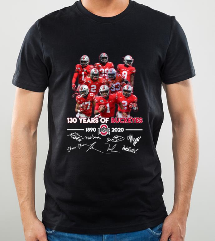Nice 130 Years of Buckeyes 1890 2020 players signatures shirt