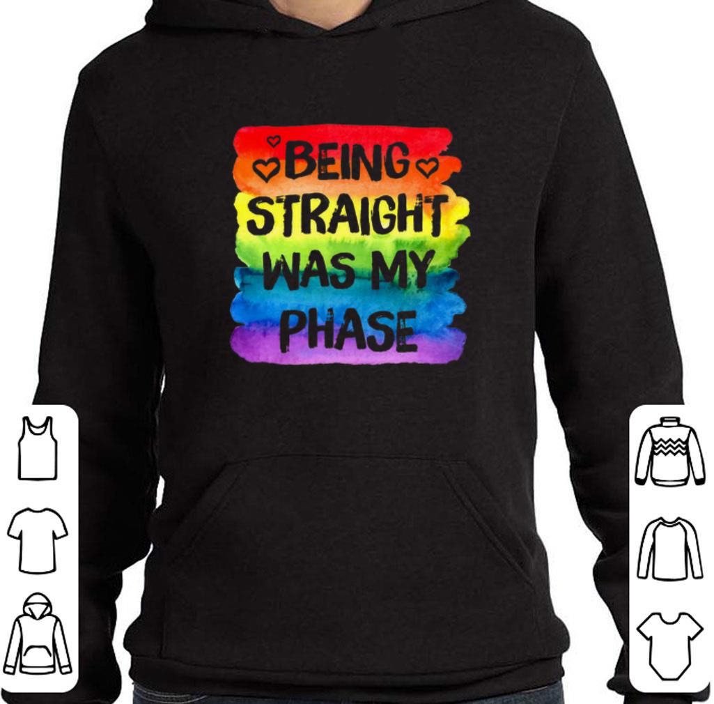 Official LGBT being straight was my phase shirt